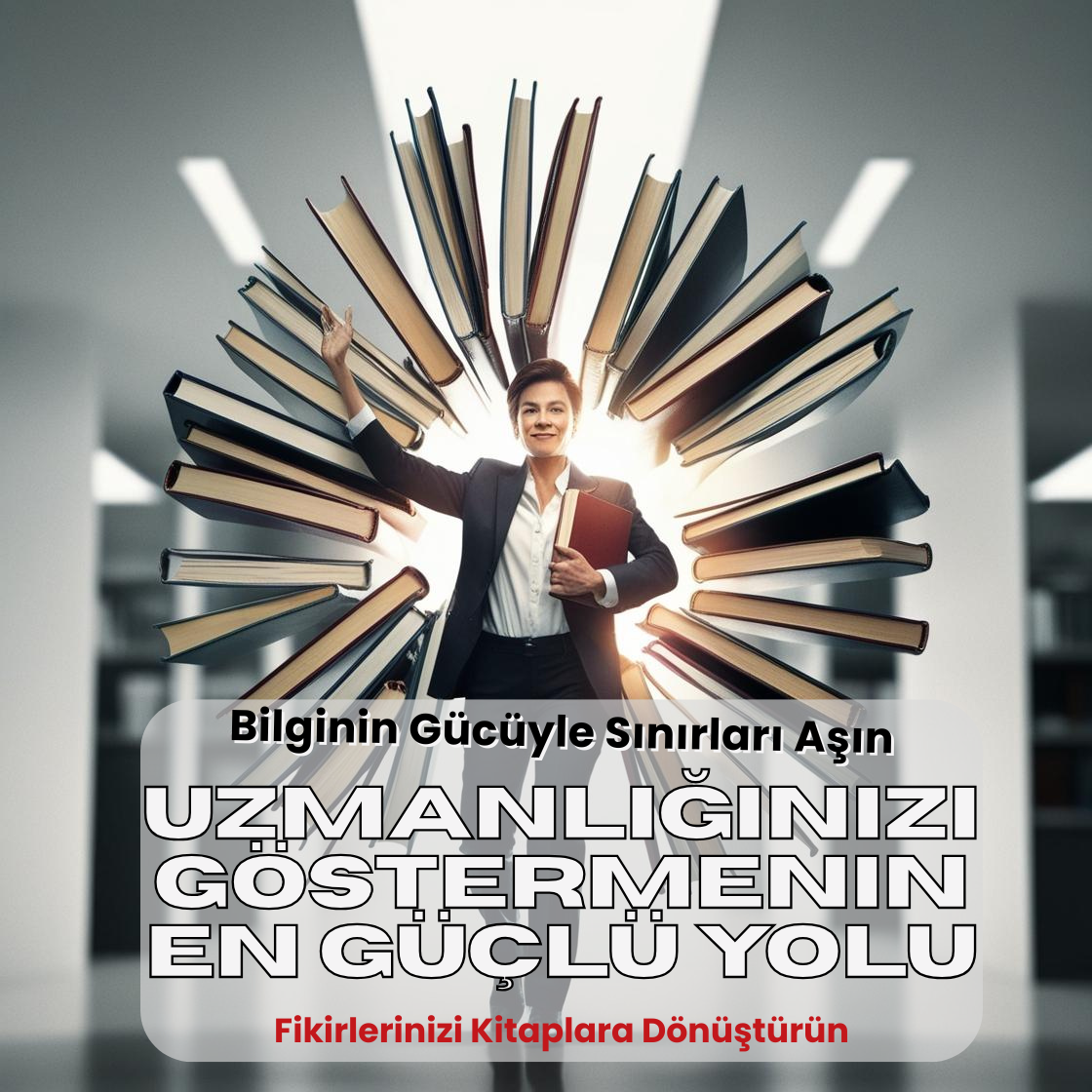 Fikirlerinizi Kitaplara Dönüştürün