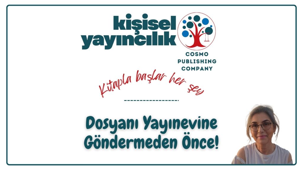 dosyani-yayinevine-gondermden-once